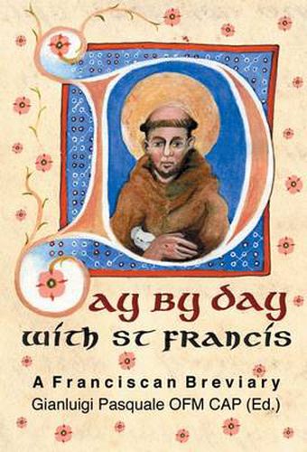 Cover image for Day by Day with St. Francis: A Franciscan Breviary