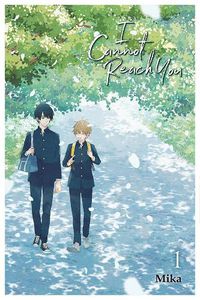 Cover image for I Cannot Reach You., Vol. 1