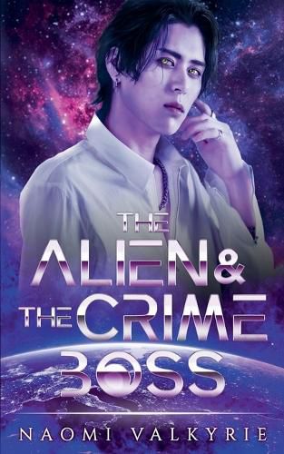 Cover image for The Alien & the Crime Boss