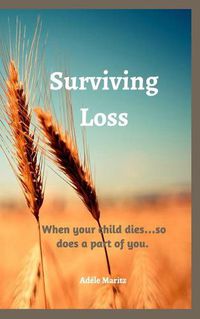 Cover image for Surviving Loss