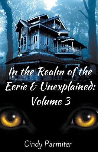 Cover image for In the Realm of the Eerie & Unexplained