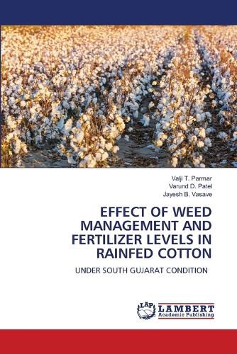 Cover image for Effect of Weed Management and Fertilizer Levels in Rainfed Cotton