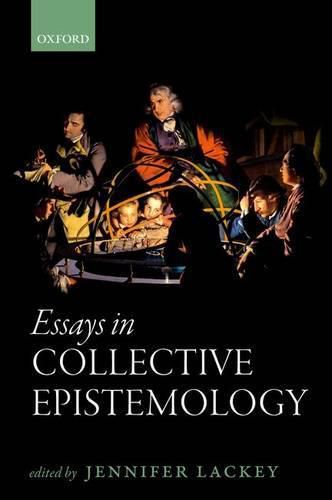Cover image for Essays in Collective Epistemology