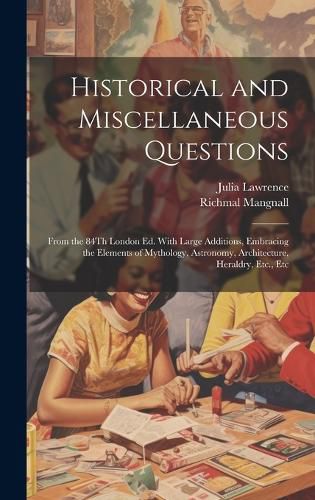 Historical and Miscellaneous Questions