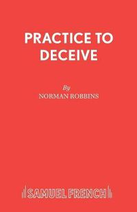 Cover image for Practice to Deceive