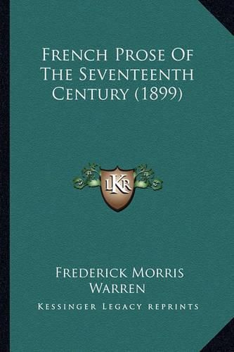 French Prose of the Seventeenth Century (1899)