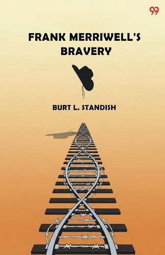 Cover image for Frank Merriwell's Bravery (Edition1)