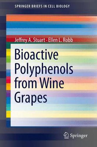 Cover image for Bioactive Polyphenols from Wine Grapes