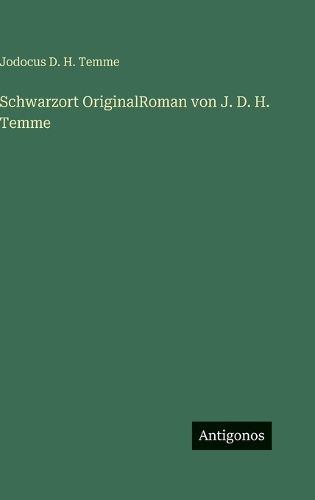 Cover image for Schwarzort OriginalRoman von J. D. H. Temme