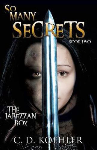 Cover image for So Many Secrets: The Jabezzan Box Book Two