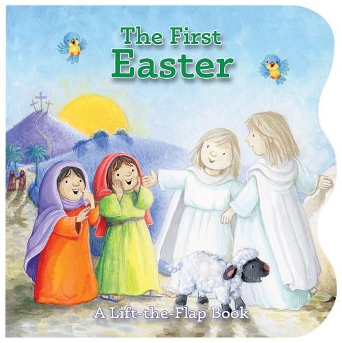 Cover image for The First Easter: A Lift-The-Flap Book