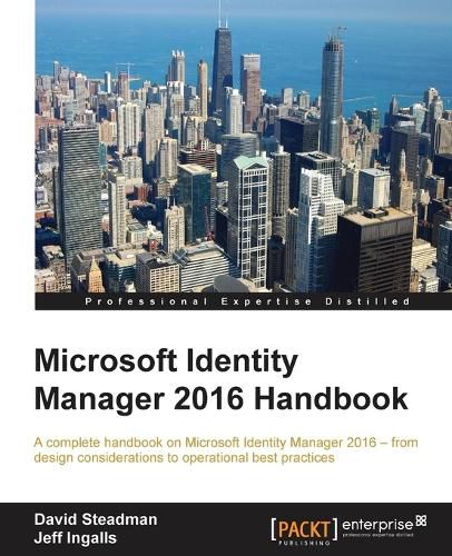 Cover image for Microsoft Identity Manager 2016 Handbook