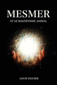 Cover image for Mesmer et le magnetisme animal