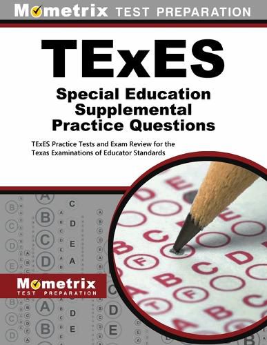 Cover image for TExES Special Education Supplemental Practice Questions