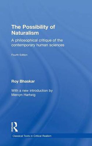 Cover image for The Possibility of Naturalism: A philosophical critique of the contemporary human sciences