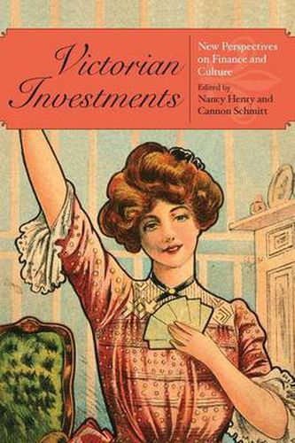 Cover image for Victorian Investments: New Perspectives on Finance and Culture