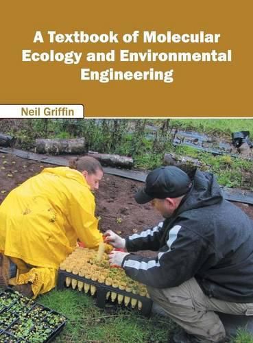 Cover image for A Textbook of Molecular Ecology and Environmental Engineering