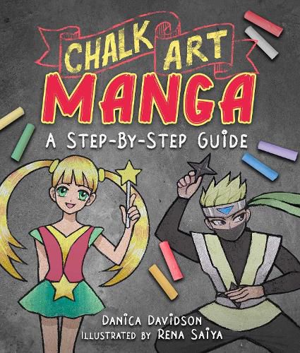 Cover image for Chalk Art Manga: A Step-by-Step Guide