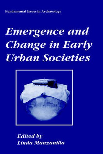 Emergence and Change in Early Urban Societies