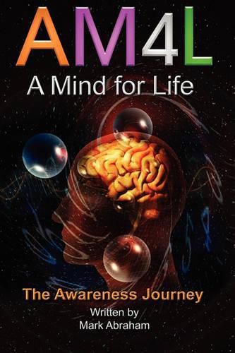 Cover image for A Mind For Life: The Awareness Journey