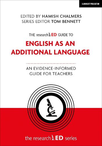Cover image for The researchED Guide to English as an Additional Language: An evidence-informed guide for teachers