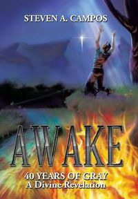 Cover image for Awake: 40 Years of Gray a Devine Revelation