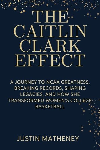 The Caitlin Clark Effect