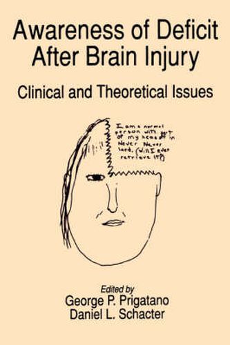 Cover image for Awareness of Deficit after Brain Injury: Clinical and Theoretical Issues