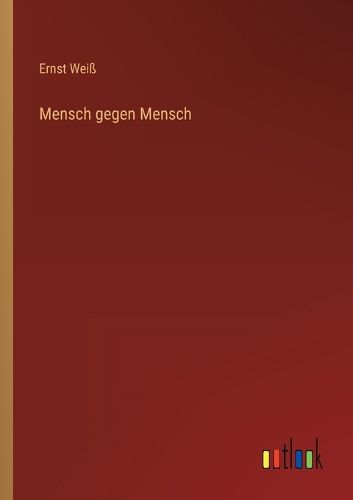 Cover image for Mensch gegen Mensch