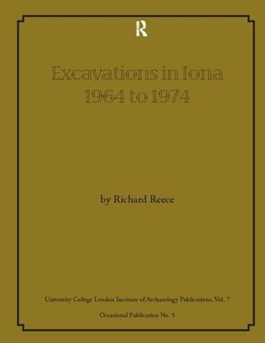 Cover image for Excavations in Iona 1964 to 1974