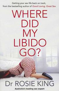 Cover image for Where Did My Libido Go?