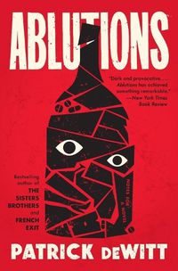 Cover image for Ablutions: Notes for a Novel