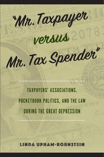 Cover image for "Mr. Taxpayer versus Mr. Tax Spender"