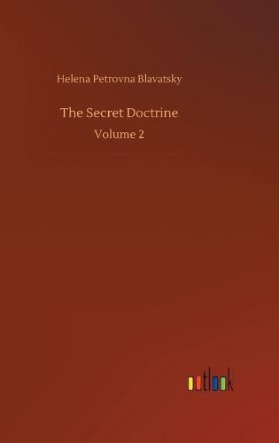 The Secret Doctrine: Volume 2