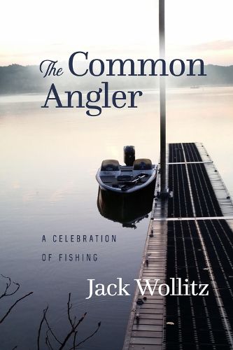 Cover image for The Common Angler: A Celebration of Fishing