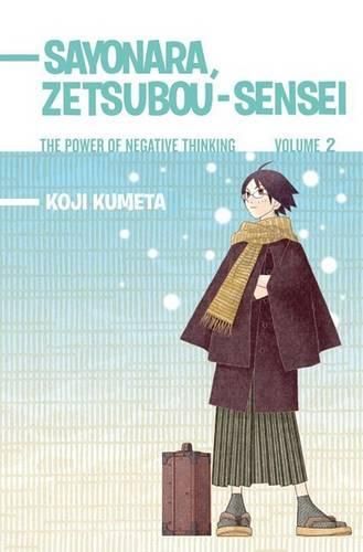 Cover image for Sayonara, Zetsubou-Sensei, Volume 2: The Power of Negative Thinking