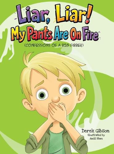 Cover image for Liar Liar, My Pants Are On Fire!