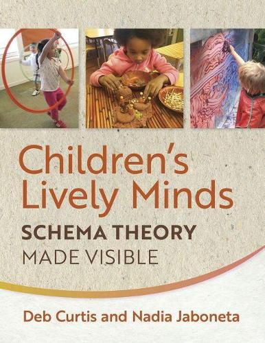 Cover image for Children's Lively Minds: Schema Theory Made Visible