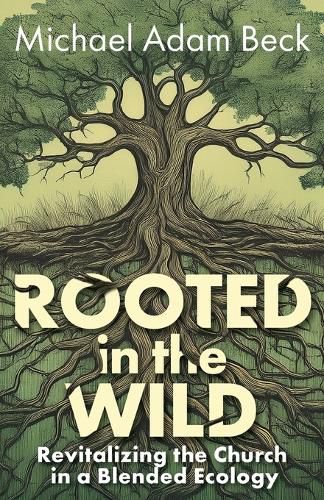Cover image for Rooted in the Wild