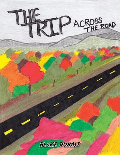 Cover image for The Trip Across The Road