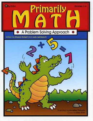 Cover image for Primarily Math: A Problem Solving Approach (Grades 2-4)