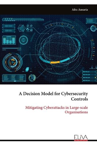 Cover image for A Decision Model for Cybersecurity Controls