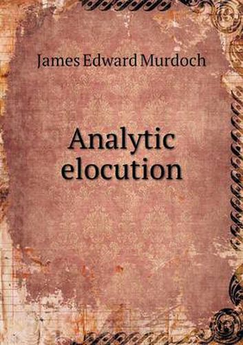 Cover image for Analytic elocution