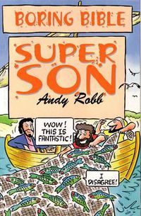 Cover image for Boring Bible: Super Son - Series 1