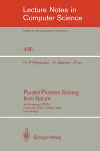 Cover image for Parallel Problem Solving from Nature: 1st Workshop, PPSN I Dortmund, FRG, October 1-3, 1990. Proceedings