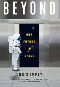 Cover image for Beyond: Our Future in Space