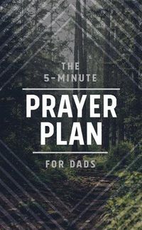 Cover image for The 5-Minute Prayer Plan for Dads