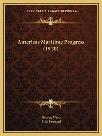 Cover image for Americas Maritime Progress (1920)