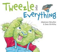 Cover image for Tweezle into Everything