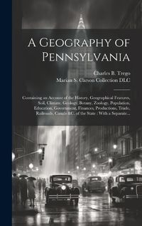 Cover image for A Geography of Pennsylvania